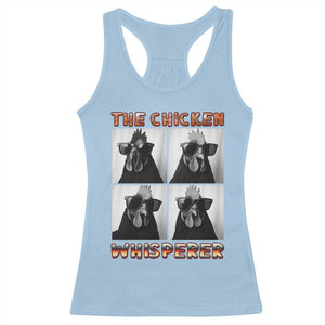 Funny Farm Animal Gift Racerback Tank Top The Chicken Whisperer TS12 Light Blue Print Your Wear