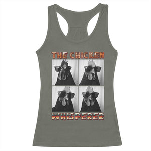 Funny Farm Animal Gift Racerback Tank Top The Chicken Whisperer TS12 Military Green Print Your Wear