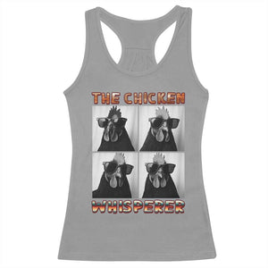Funny Farm Animal Gift Racerback Tank Top The Chicken Whisperer TS12 Sport Gray Print Your Wear