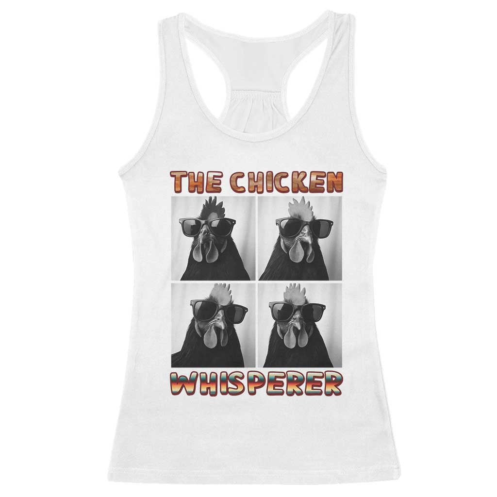 Funny Farm Animal Gift Racerback Tank Top The Chicken Whisperer TS12 White Print Your Wear