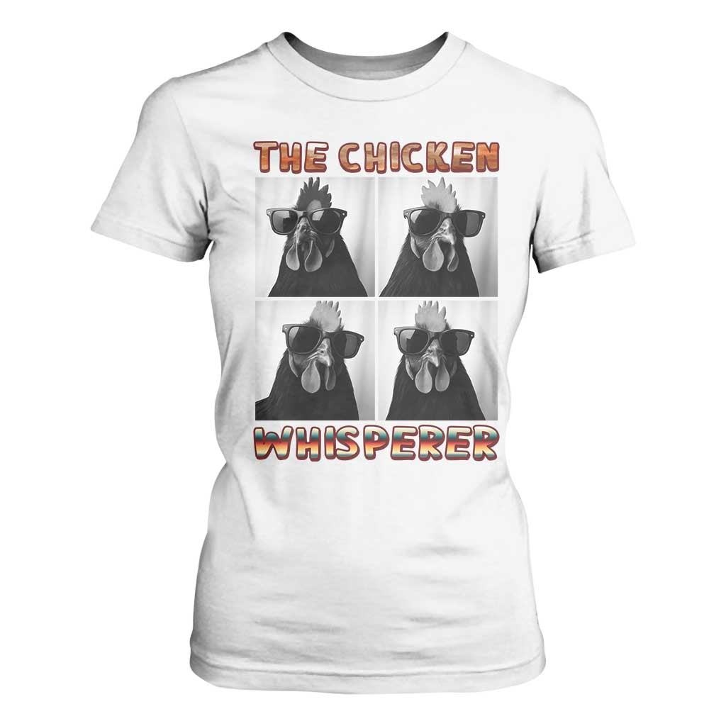 Funny Farm Animal Gift T Shirt For Women The Chicken Whisperer TS12 White Print Your Wear