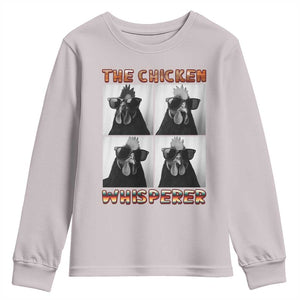 Funny Farm Animal Gift Youth Sweatshirt The Chicken Whisperer TS12 Ice Gray Print Your Wear