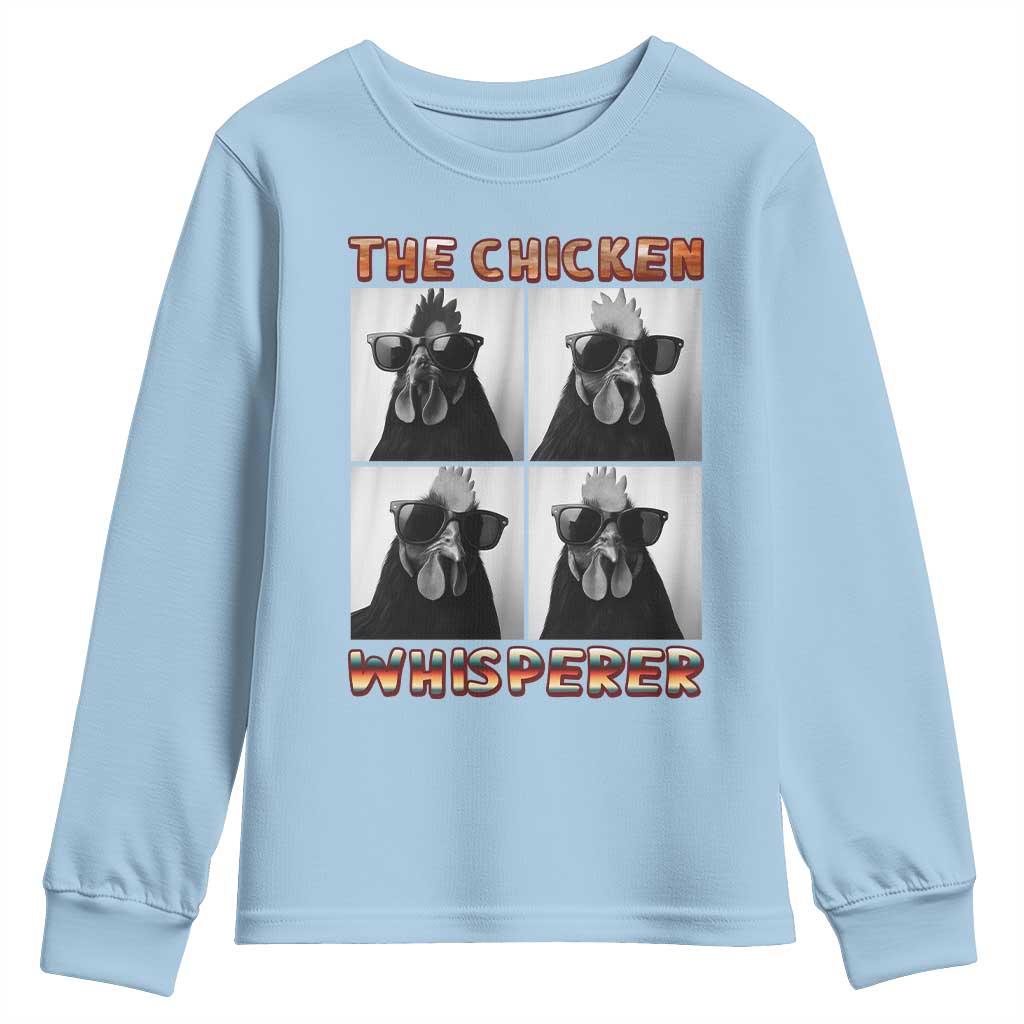 Funny Farm Animal Gift Youth Sweatshirt The Chicken Whisperer TS12 Light Blue Print Your Wear