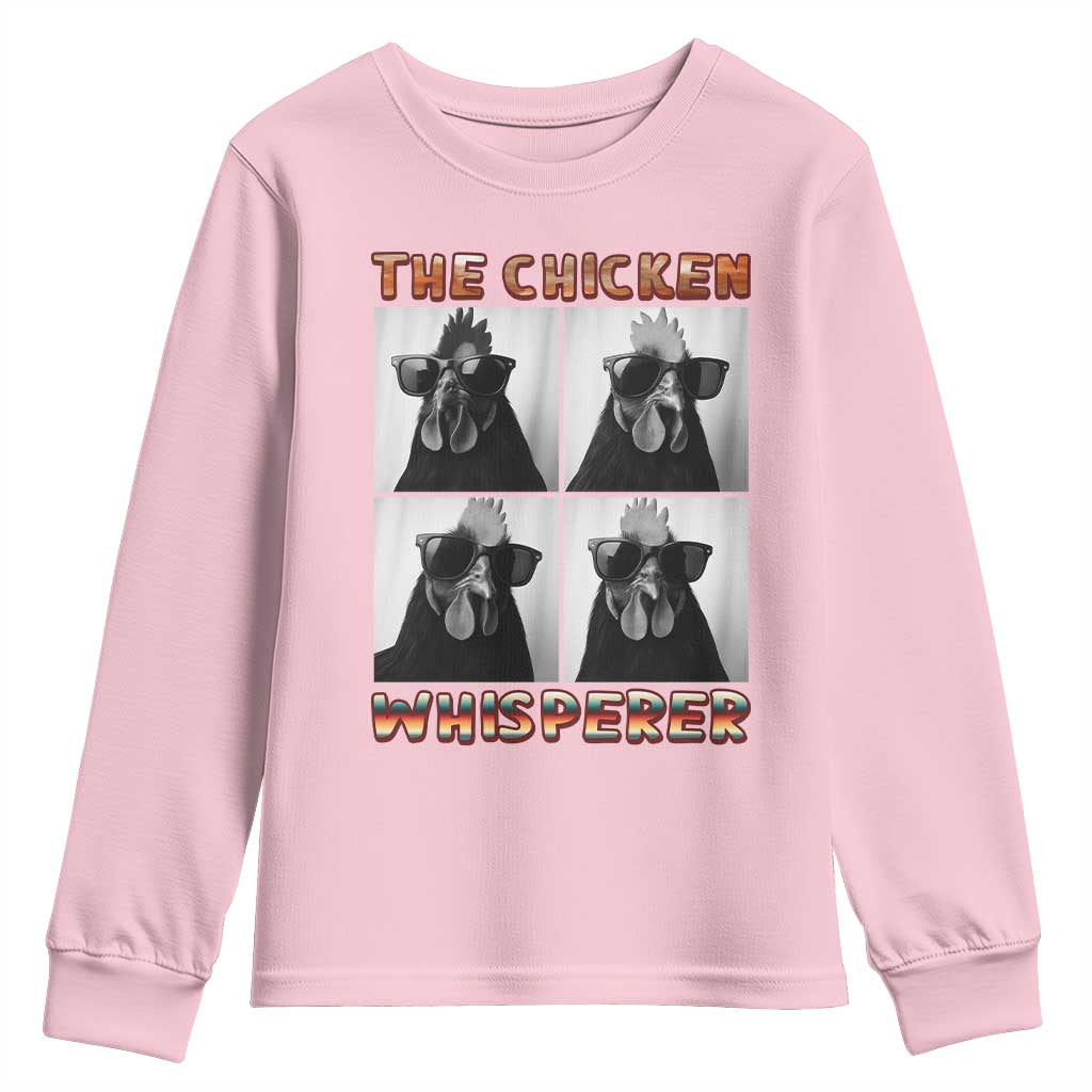Funny Farm Animal Gift Youth Sweatshirt The Chicken Whisperer TS12 Light Pink Print Your Wear