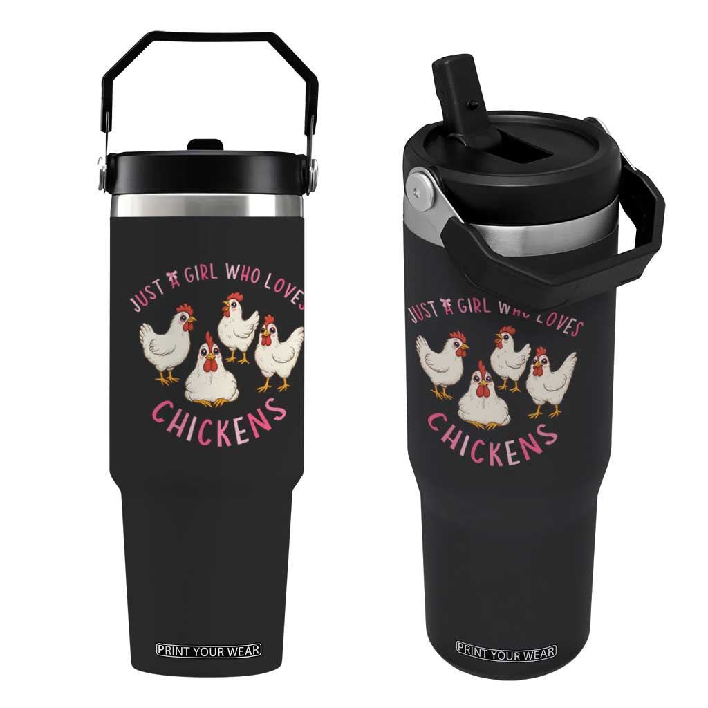Chicken Lover Gift Flip Straw Tumbler Just A Girl Who Loves Chickens TS12 One Size: 30 oz Black Print Your Wear