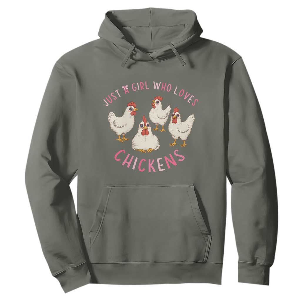 Chicken Lover Gift Hoodie Just A Girl Who Loves Chickens TS12 Military Green Print Your Wear