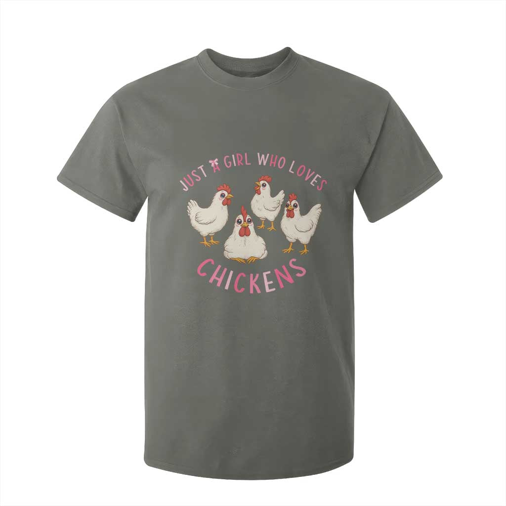 Chicken Lover Gift T Shirt For Kid Just A Girl Who Loves Chickens TS12 Military Green Print Your Wear