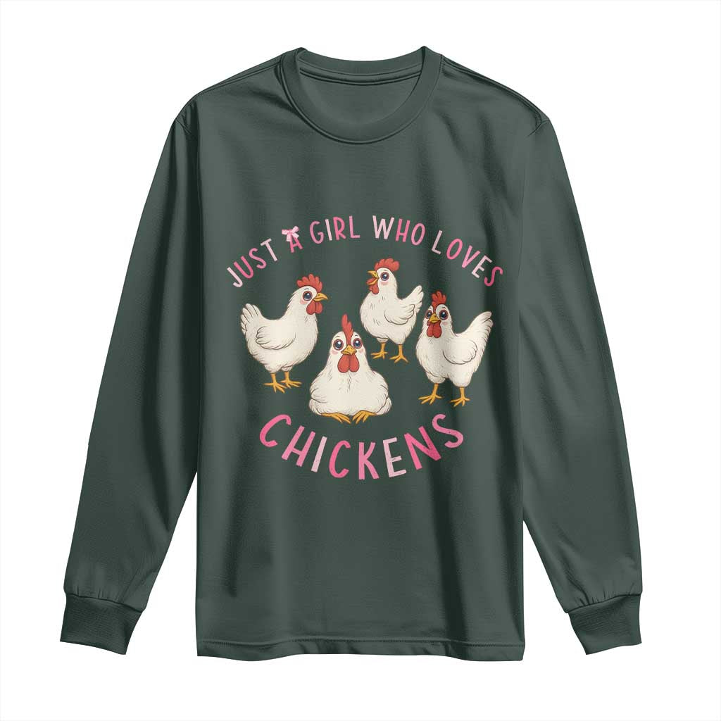 Chicken Lover Gift Long Sleeve Shirt Just A Girl Who Loves Chickens TS12 Dark Forest Green Print Your Wear