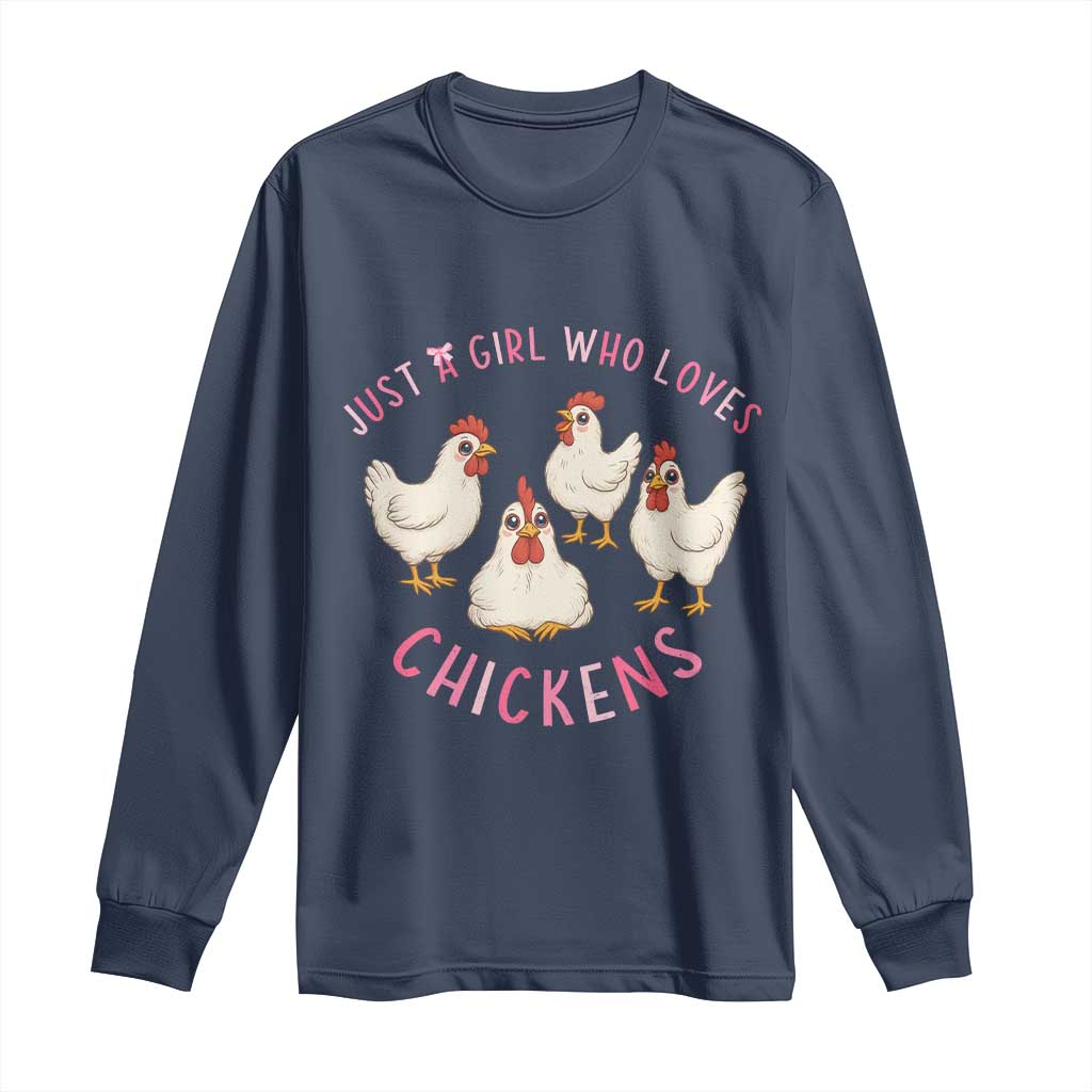 Chicken Lover Gift Long Sleeve Shirt Just A Girl Who Loves Chickens TS12 Navy Print Your Wear