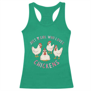Chicken Lover Gift Racerback Tank Top Just A Girl Who Loves Chickens TS12 Irish Green Print Your Wear