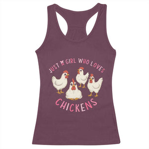 Chicken Lover Gift Racerback Tank Top Just A Girl Who Loves Chickens TS12 Maroon Print Your Wear