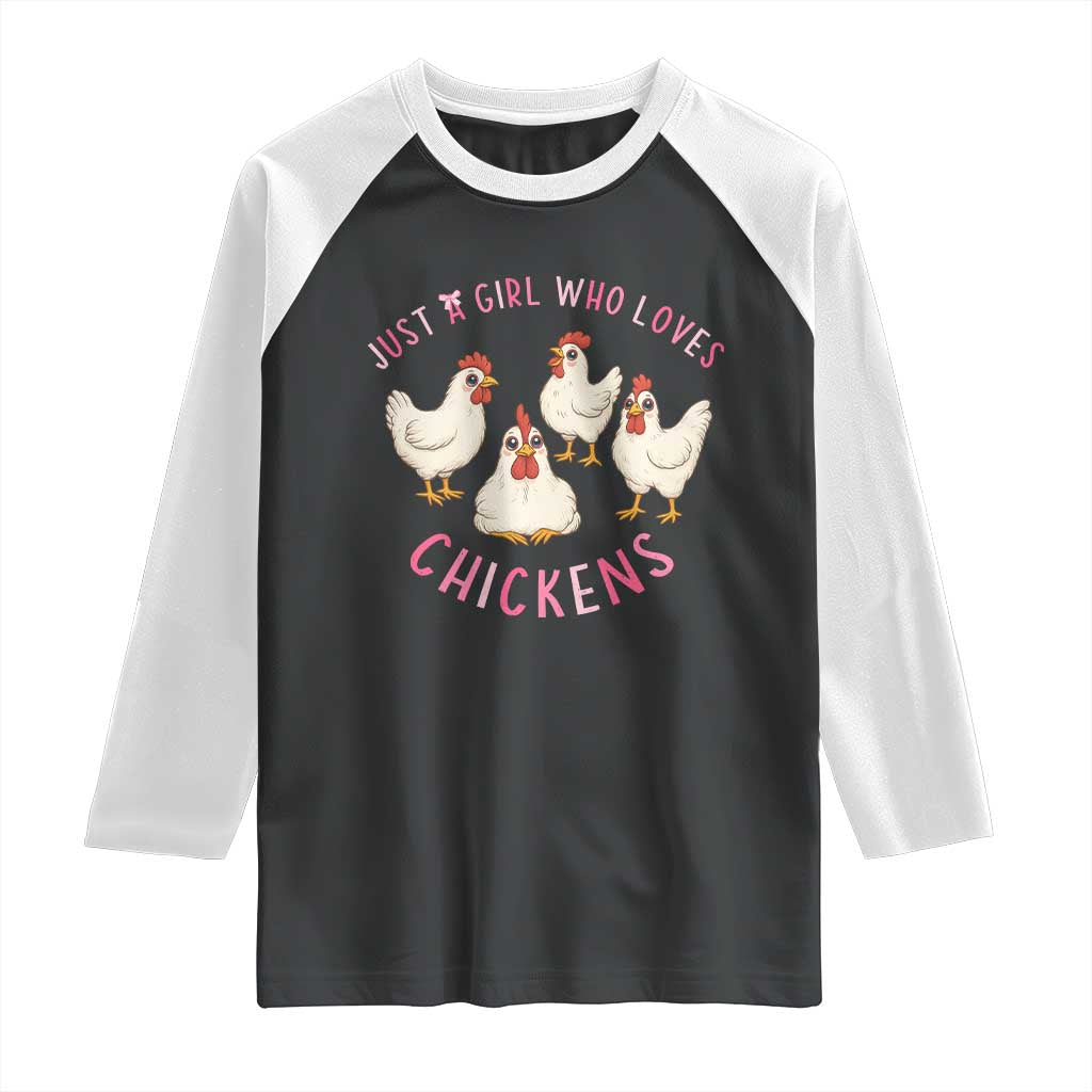 Chicken Lover Gift Raglan Shirt Just A Girl Who Loves Chickens TS12 Black White Print Your Wear