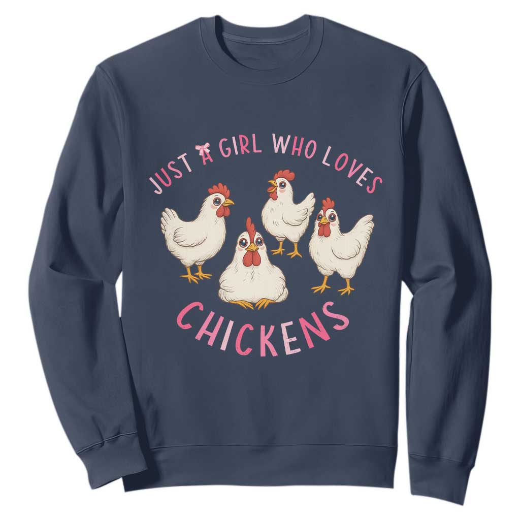 Chicken Lover Gift Sweatshirt Just A Girl Who Loves Chickens TS12 Navy Print Your Wear