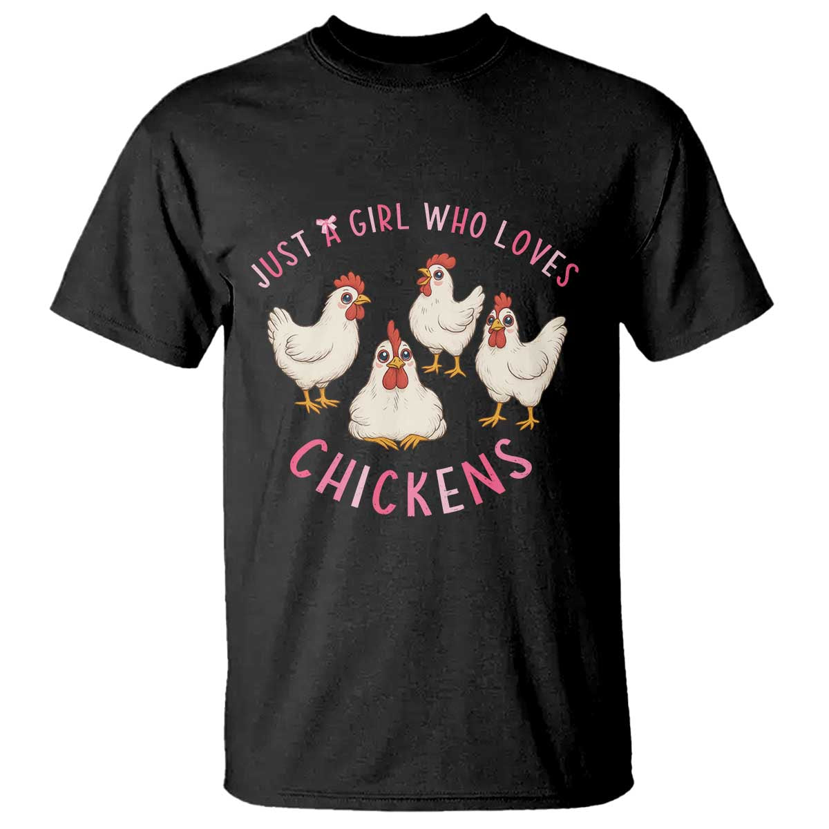 Chicken Lover Gift T Shirt Just A Girl Who Loves Chickens TS12 Black Print Your Wear