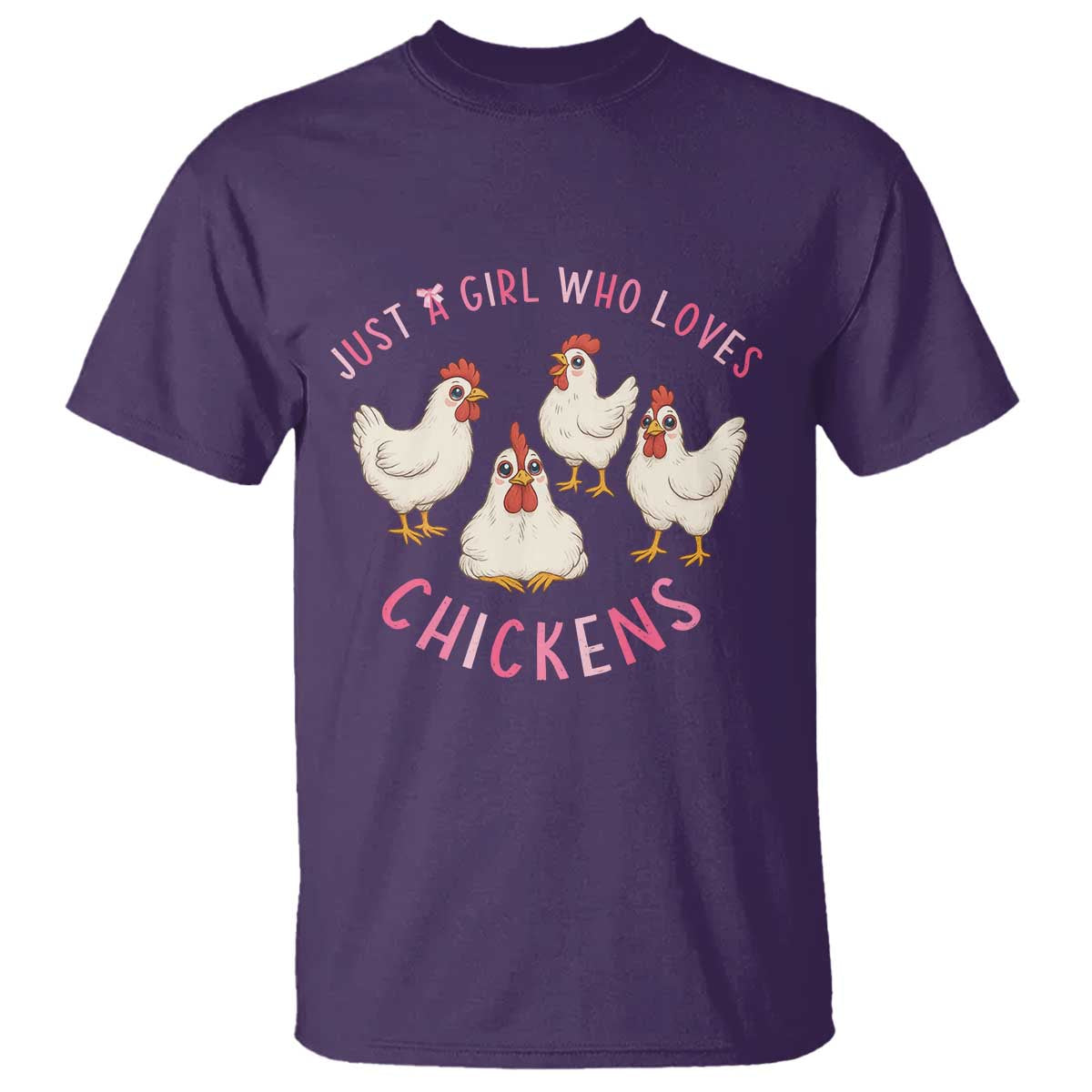 Chicken Lover Gift T Shirt Just A Girl Who Loves Chickens TS12 Purple Print Your Wear