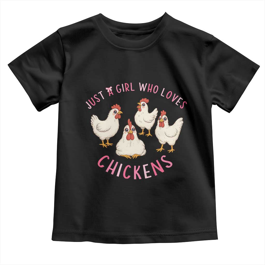 Chicken Lover Gift Toddler T Shirt Just A Girl Who Loves Chickens TS12 Black Print Your Wear