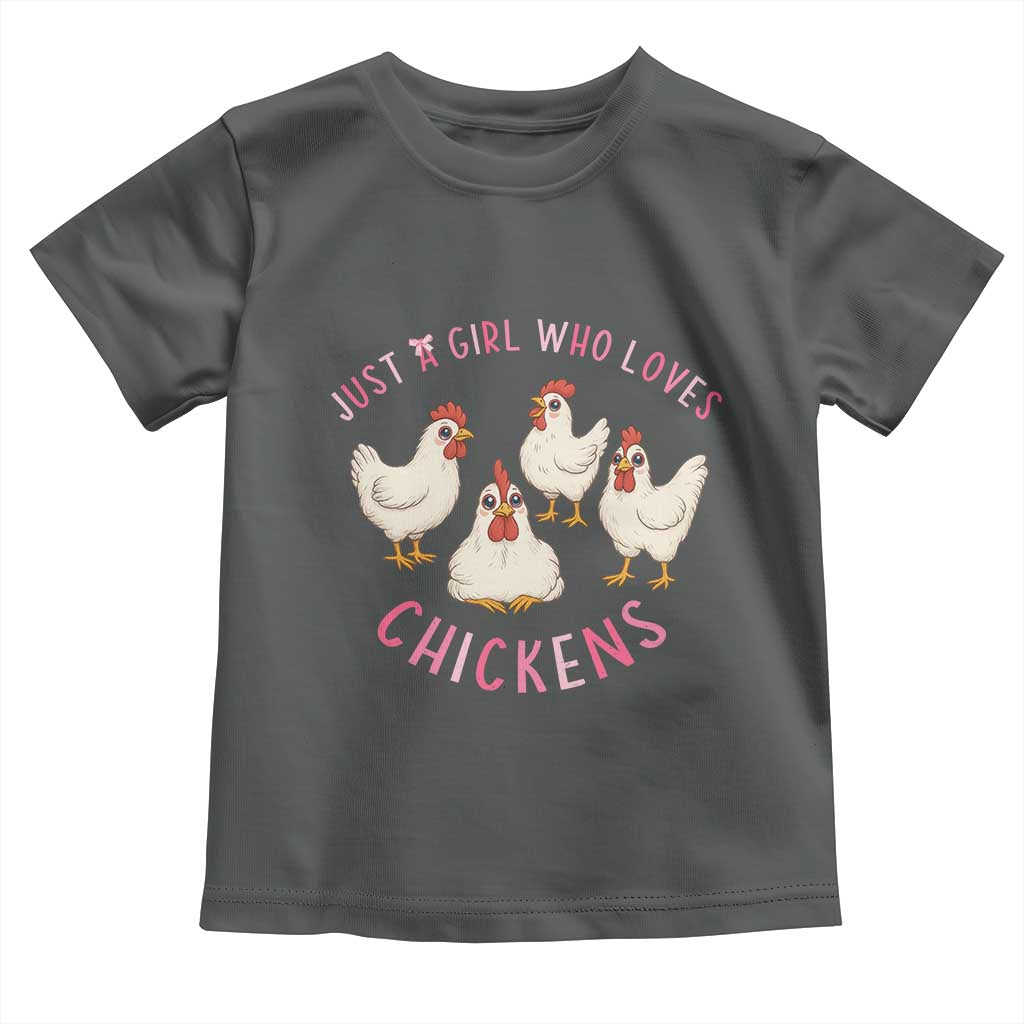 Chicken Lover Gift Toddler T Shirt Just A Girl Who Loves Chickens TS12 Dark Heather Print Your Wear