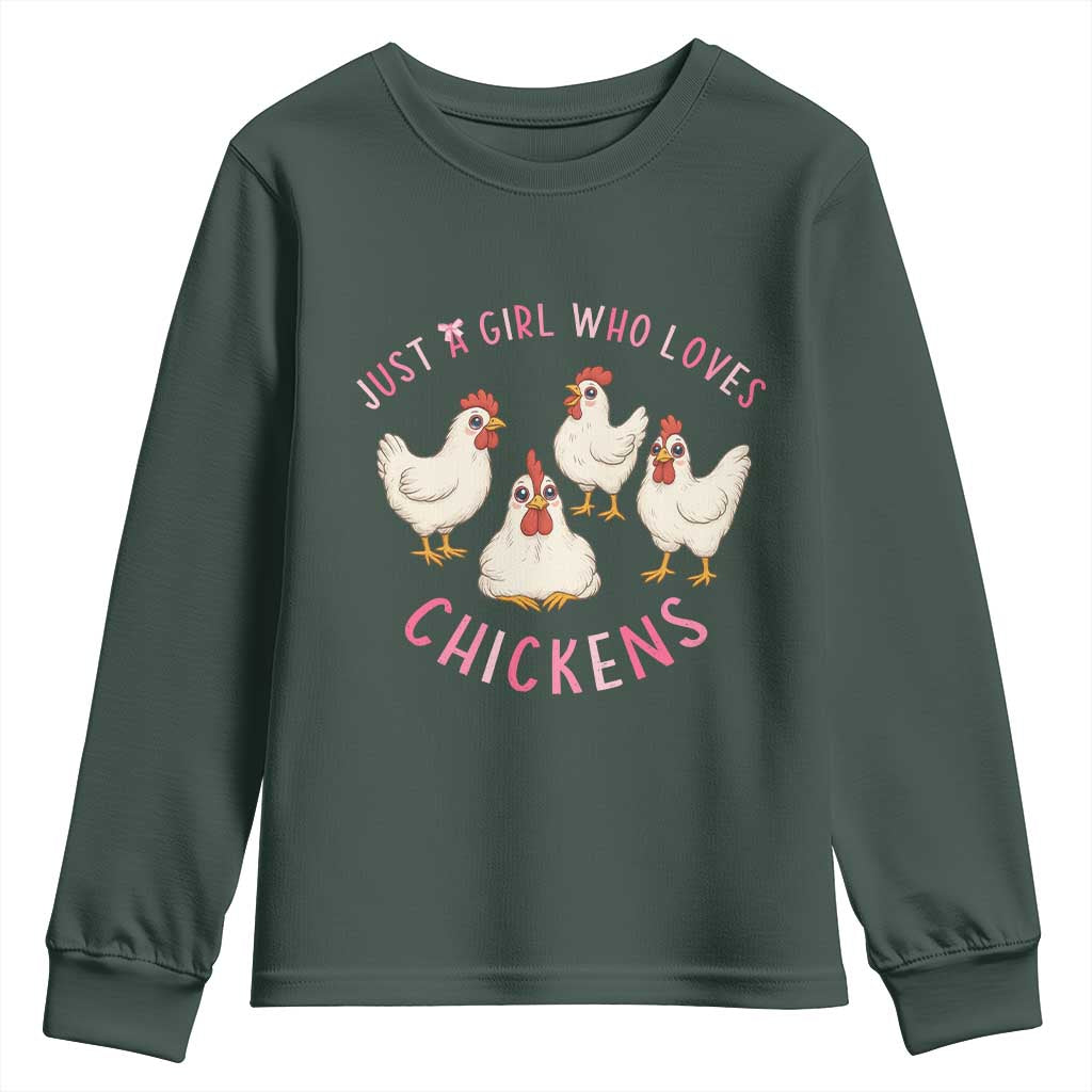Chicken Lover Gift Youth Sweatshirt Just A Girl Who Loves Chickens TS12 Dark Forest Green Print Your Wear