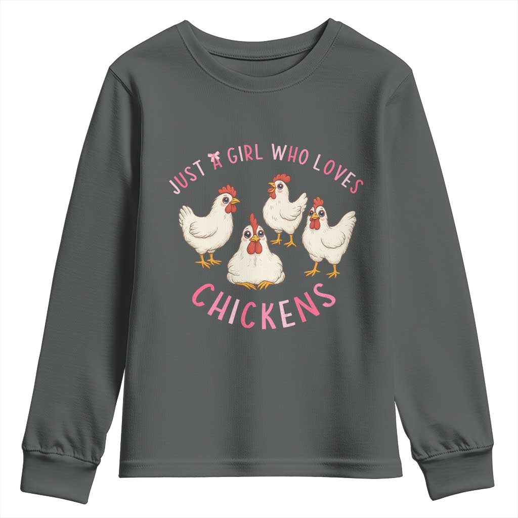 Chicken Lover Gift Youth Sweatshirt Just A Girl Who Loves Chickens TS12 Dark Heather Print Your Wear