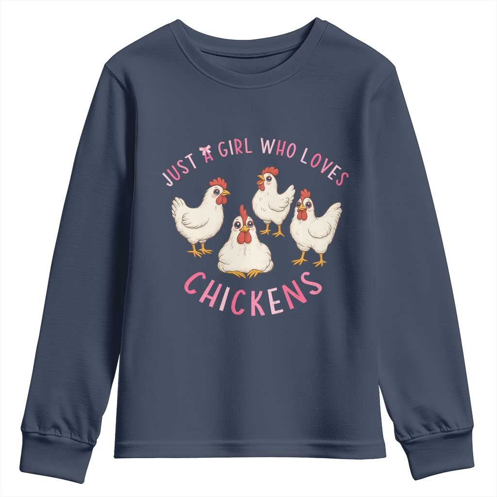 Chicken Lover Gift Youth Sweatshirt Just A Girl Who Loves Chickens TS12 Navy Print Your Wear
