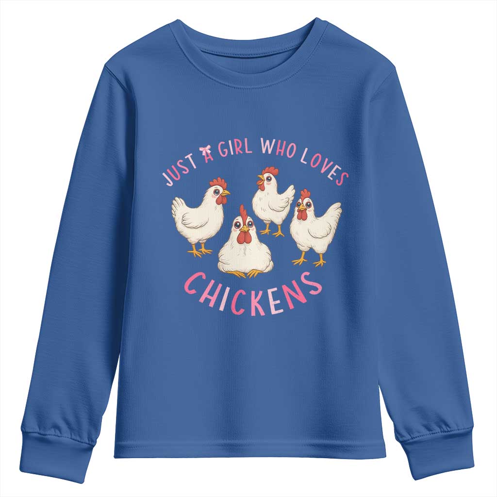 Chicken Lover Gift Youth Sweatshirt Just A Girl Who Loves Chickens TS12 Royal Blue Print Your Wear
