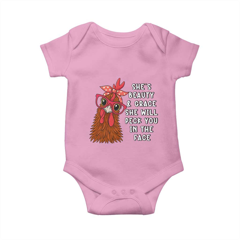 Funny Chicken Lover Gift Baby Onesie She Is Beauty And Grace She Will Peck You In The Face TS12 Light Pink Print Your Wear