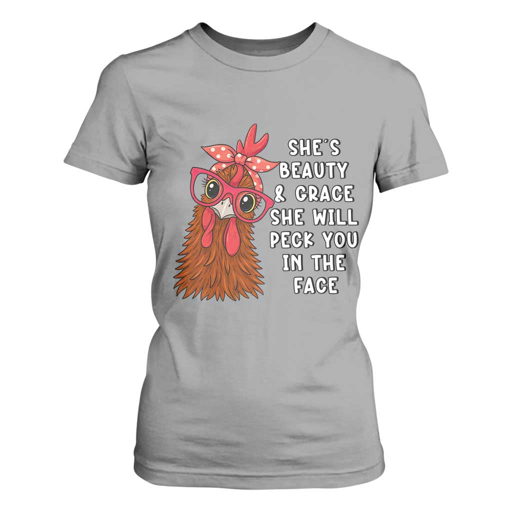 Funny Chicken Lover Gift T Shirt For Women She Is Beauty And Grace She Will Peck You In The Face TS12 Sport Gray Print Your Wear