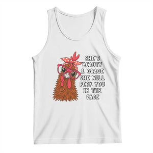 Funny Chicken Lover Gift Tank Top She Is Beauty And Grace She Will Peck You In The Face TS12 White Print Your Wear