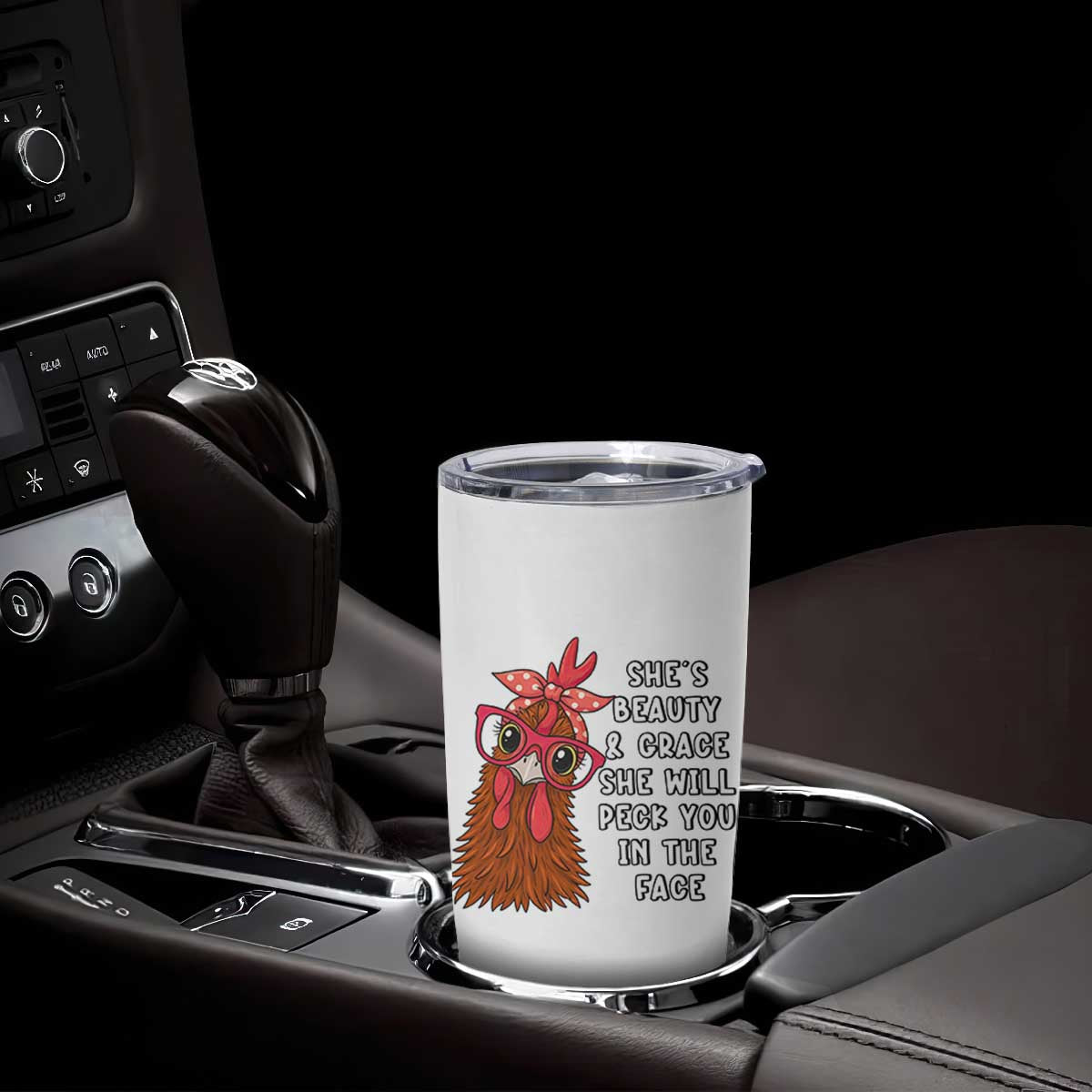 Funny Chicken Lover Gift Tumbler Cup She Is Beauty And Grace She Will Peck You In The Face TS12 Print Your Wear