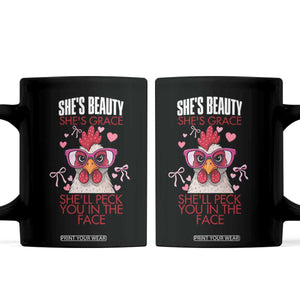 She Will Peck You In The Face Coffee Mug Funny Chicken Lover TS12 Black Print Your Wear