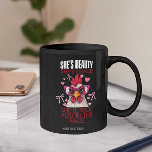 She Will Peck You In The Face Coffee Mug Funny Chicken Lover TS12 Print Your Wear