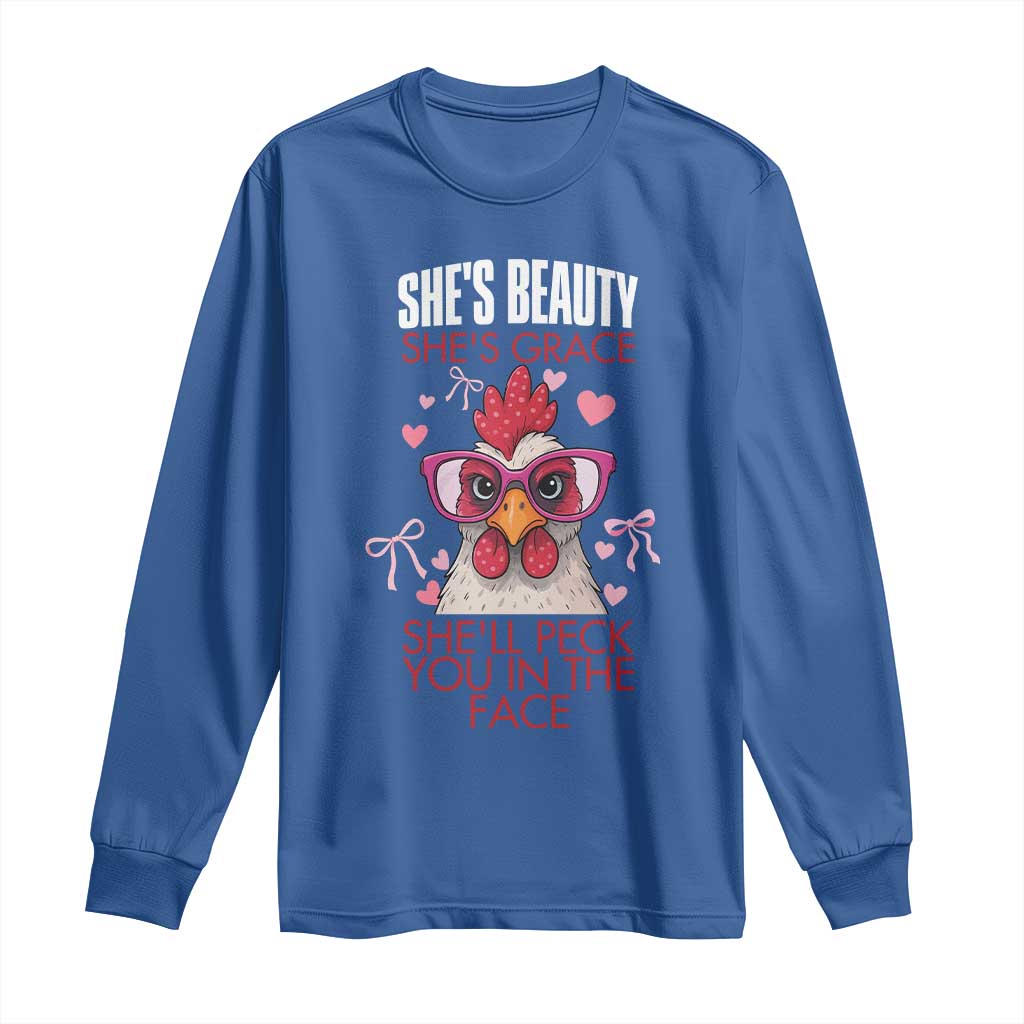 She Will Peck You In The Face Long Sleeve Shirt Funny Chicken Lover TS12 Royal Blue Print Your Wear