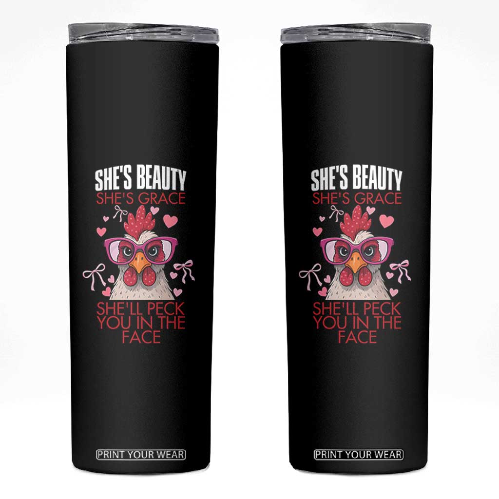 She Will Peck You In The Face Skinny Tumbler Funny Chicken Lover TS12 Black Print Your Wear