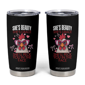 She Will Peck You In The Face Tumbler Cup Funny Chicken Lover TS12 Black Print Your Wear
