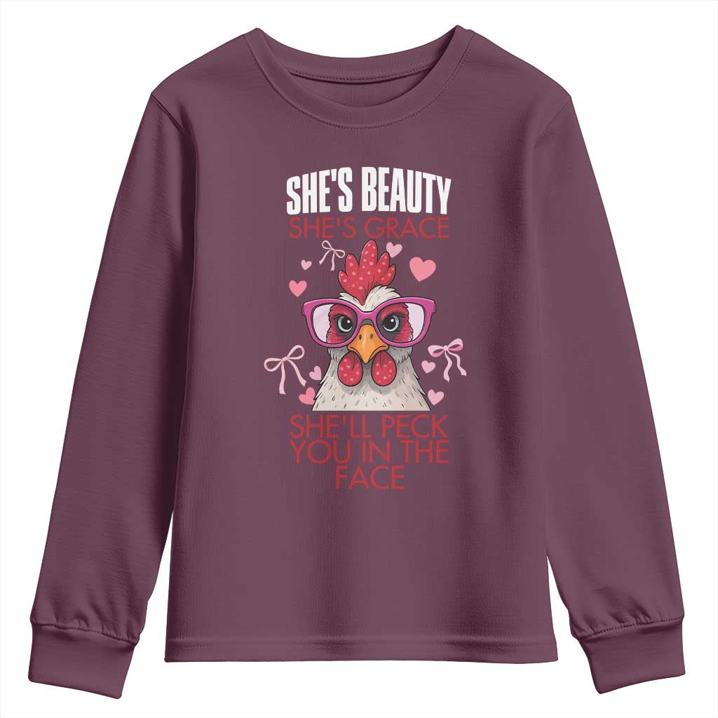 She Will Peck You In The Face Youth Sweatshirt Funny Chicken Lover TS12 Maroon Print Your Wear
