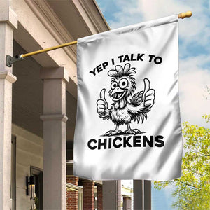 Funny Farm Animal Gift Garden Flag Yep I Talk To Chickens TS12 Print Your Wear
