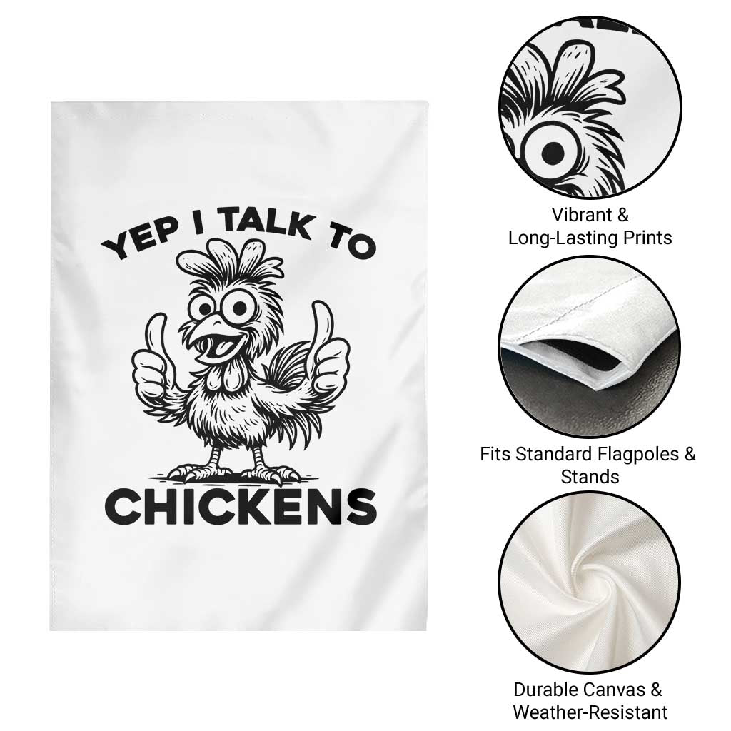 Funny Farm Animal Gift Garden Flag Yep I Talk To Chickens TS12 Print Your Wear