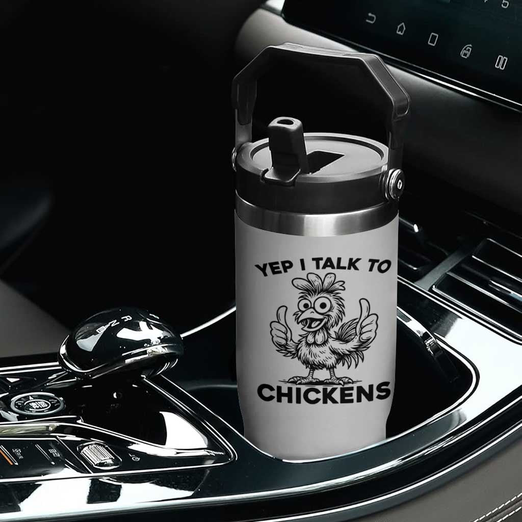 Funny Farm Animal Gift Flip Straw Tumbler Yep I Talk To Chickens TS12 Print Your Wear