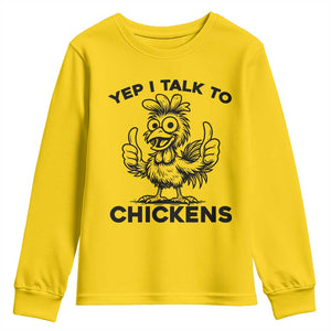 Funny Farm Animal Gift Youth Sweatshirt Yep I Talk To Chickens TS12 Daisy Print Your Wear