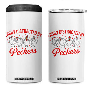 Funny Chicken Lover Gift 4 in 1 Can Cooler Tumbler Easily Distracted By Peckers TS12 One Size: 16 oz White Print Your Wear