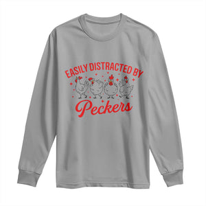 Funny Chicken Lover Gift Long Sleeve Shirt Easily Distracted By Peckers TS12 Sport Gray Print Your Wear