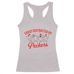 Funny Chicken Lover Gift Racerback Tank Top Easily Distracted By Peckers TS12 Ice Gray Print Your Wear