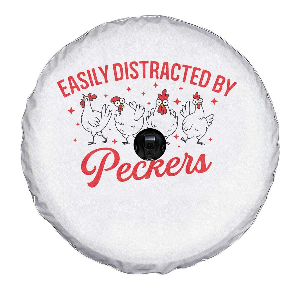 Funny Chicken Lover Gift Spare Tire Cover Easily Distracted By Peckers TS12 Print Your Wear