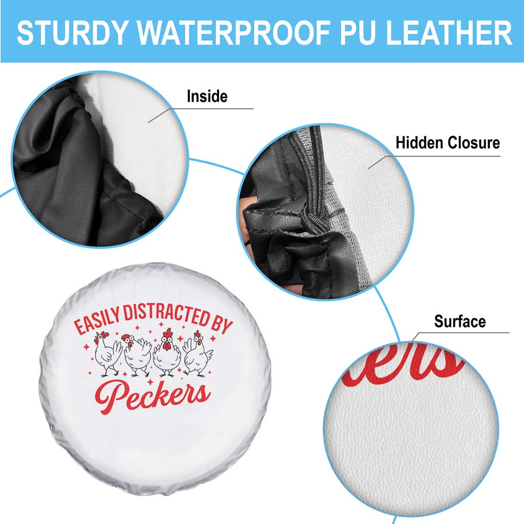 Funny Chicken Lover Gift Spare Tire Cover Easily Distracted By Peckers TS12 Print Your Wear
