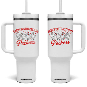 Funny Chicken Lover Gift Tumbler With Handle Easily Distracted By Peckers TS12 One Size: 40 oz White Print Your Wear