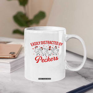 Funny Chicken Lover Gift Coffee Mug Easily Distracted By Peckers TS12 Print Your Wear