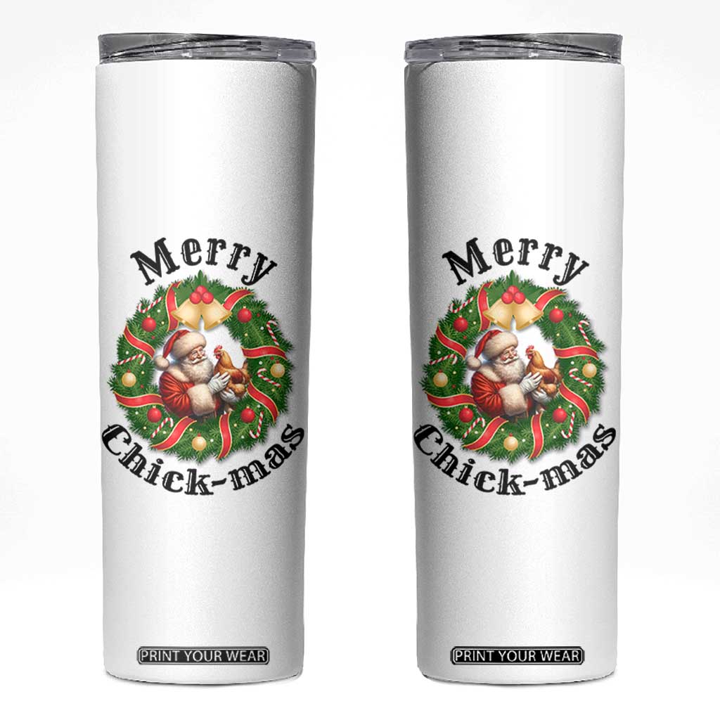 Funny Christmas Chicken Lovers Skinny Tumbler Merry Chickmas Santa Gift TS12 White Print Your Wear