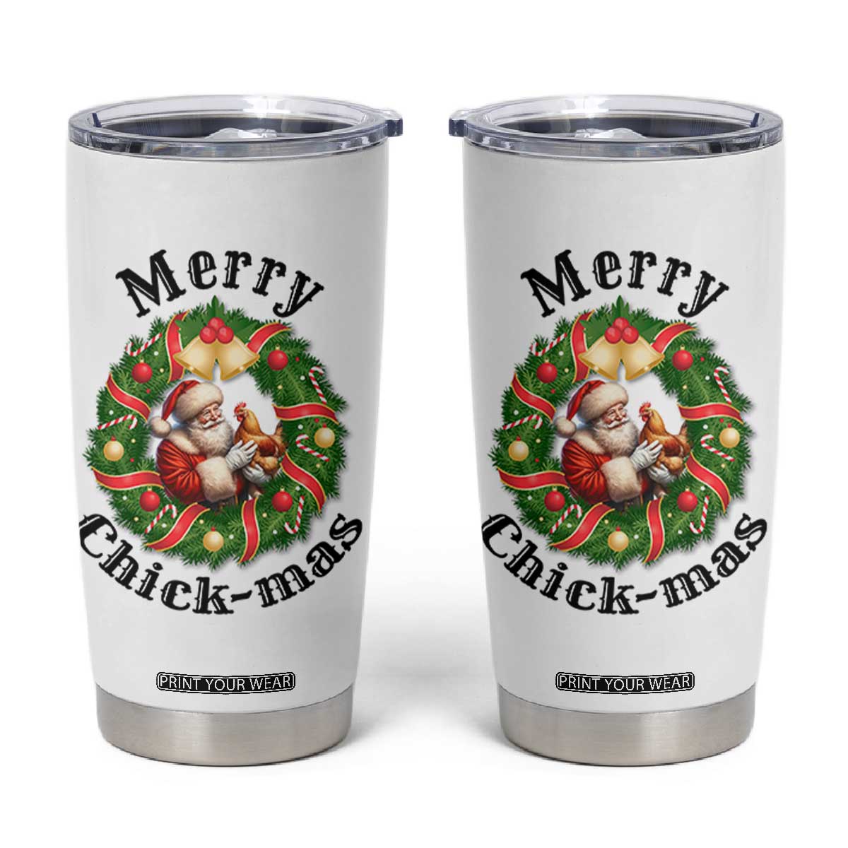 Funny Christmas Chicken Lovers Tumbler Cup Merry Chickmas Santa Gift TS12 White Print Your Wear
