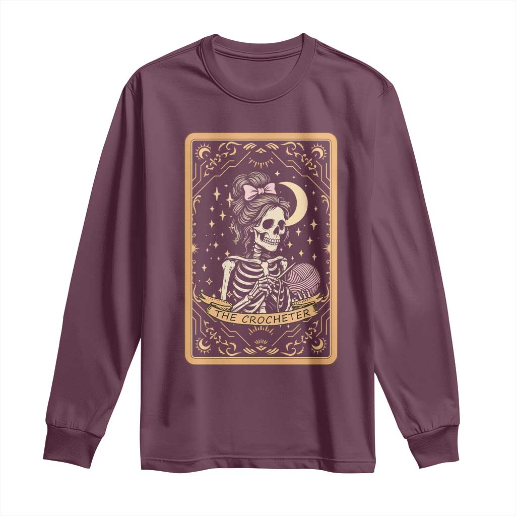 The Crocheter Skeleton Long Sleeve Shirt Crochet Lover Gift Tarot Card Graphic TS12 Maroon Print Your Wear