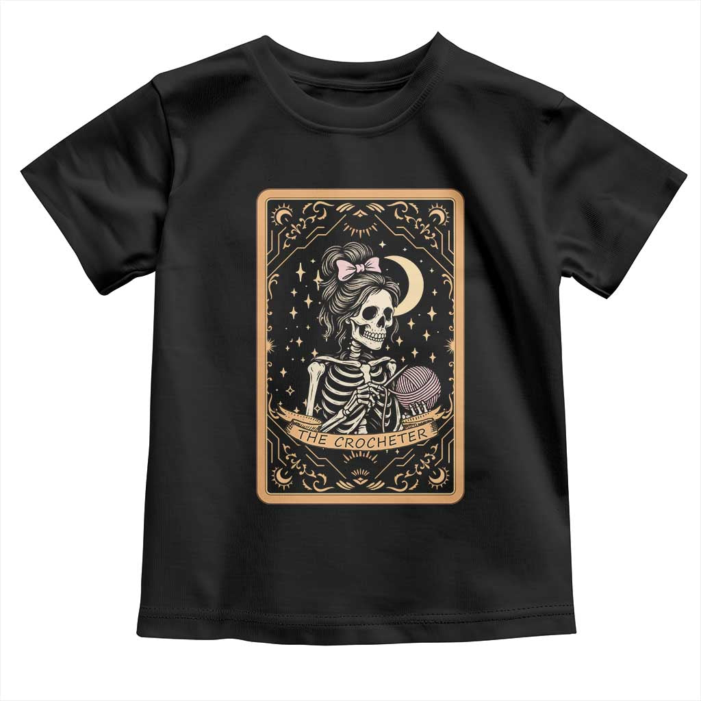 The Crocheter Skeleton Toddler T Shirt Crochet Lover Gift Tarot Card Graphic TS12 Black Print Your Wear